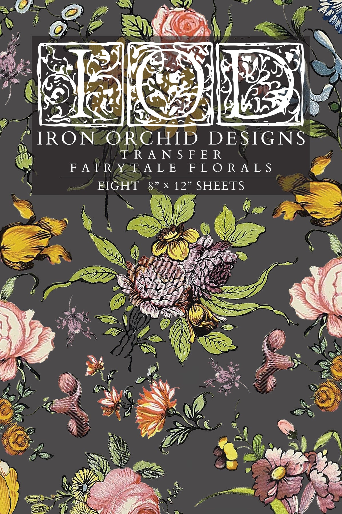 Fairytale Florals Iron Orchid Designs Transfer Set