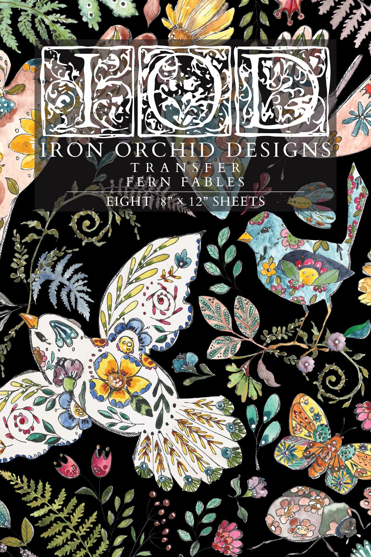 Fern Fables Iron Orchid Designs Transfer Set
